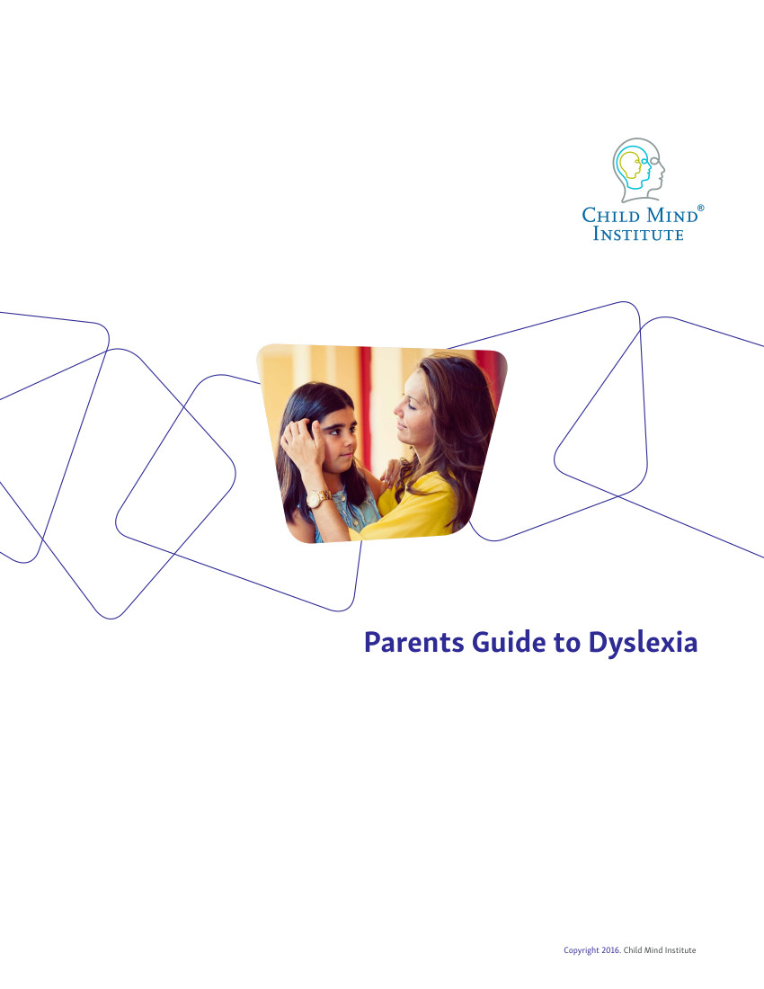 Image of a mother pushing her daughter's hair behind her ear. Text that Reads "Parents Guide to Dyslexia" and the Child Mind Institute logo.
