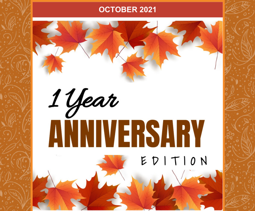 fall leaves surrounding text that reads "October 2021 1 year anniversary edition"