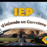 Image of highway leading to mountains that says IEP Viajando en Carretera