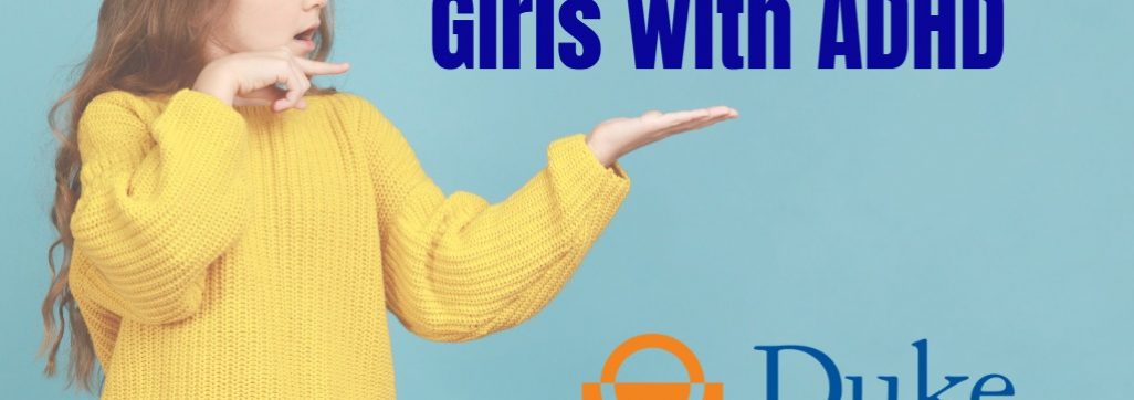 image of young girl with the words "supporting girls with ADHD"