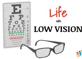 Image of eye chart and glasses with the words Life with Low Vision