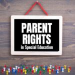 image of sign and thumb tacks that says Parent Rights in Special Education